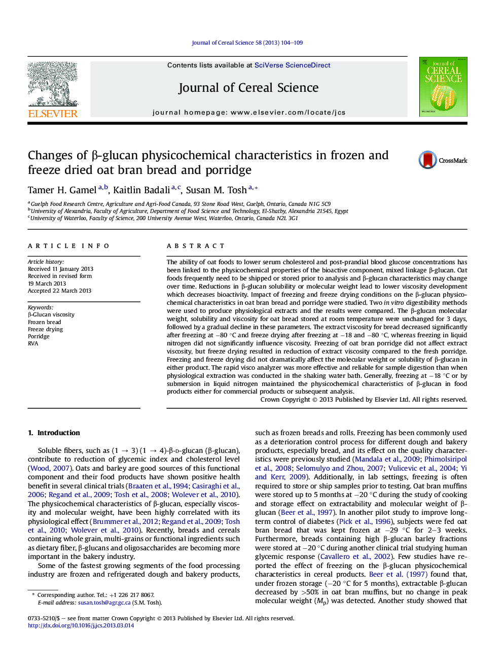 Changes of β-glucan physicochemical characteristics in frozen and freeze dried oat bran bread and porridge