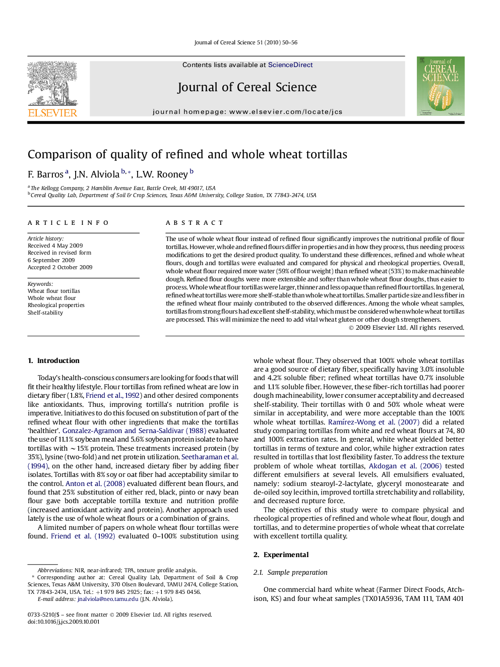 Comparison of quality of refined and whole wheat tortillas