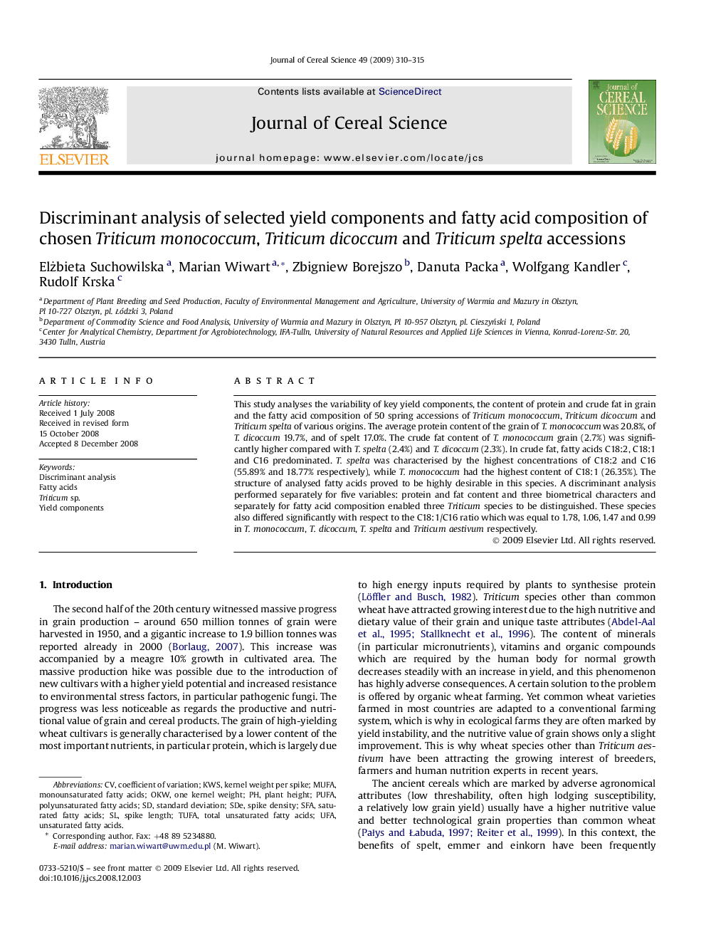 Discriminant analysis of selected yield components and fatty acid composition of chosen Triticum monococcum, Triticum dicoccum and Triticum spelta accessions