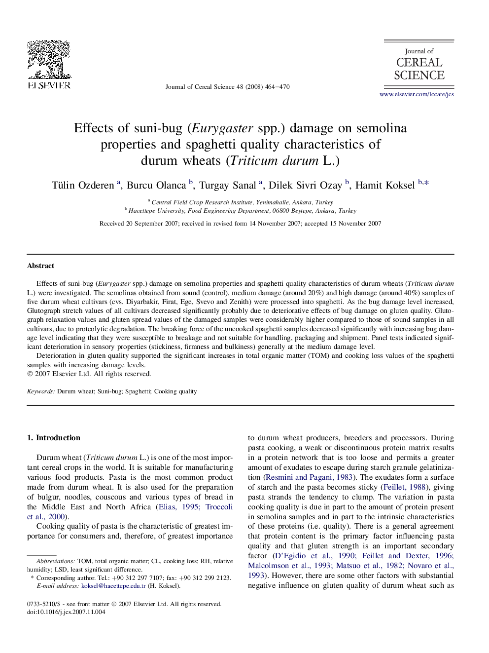 Effects of suni-bug (Eurygaster spp.) damage on semolina properties and spaghetti quality characteristics of durum wheats (Triticum durum L.)