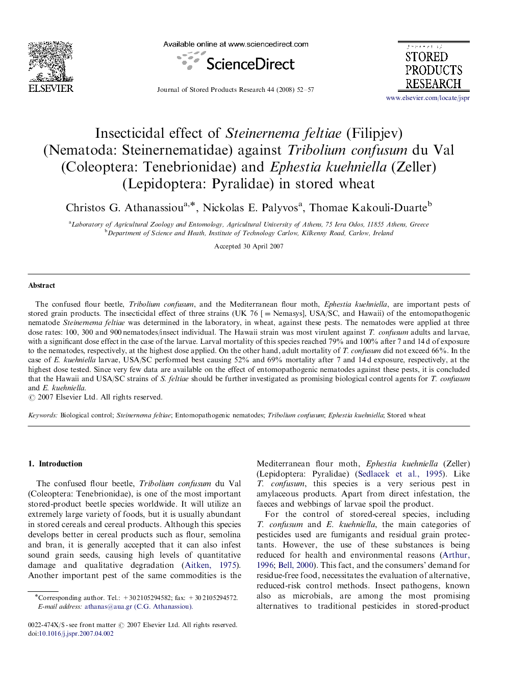 Insecticidal effect of Steinernema feltiae (Filipjev) (Nematoda: Steinernematidae) against Tribolium confusum du Val (Coleoptera: Tenebrionidae) and Ephestia kuehniella (Zeller) (Lepidoptera: Pyralidae) in stored wheat