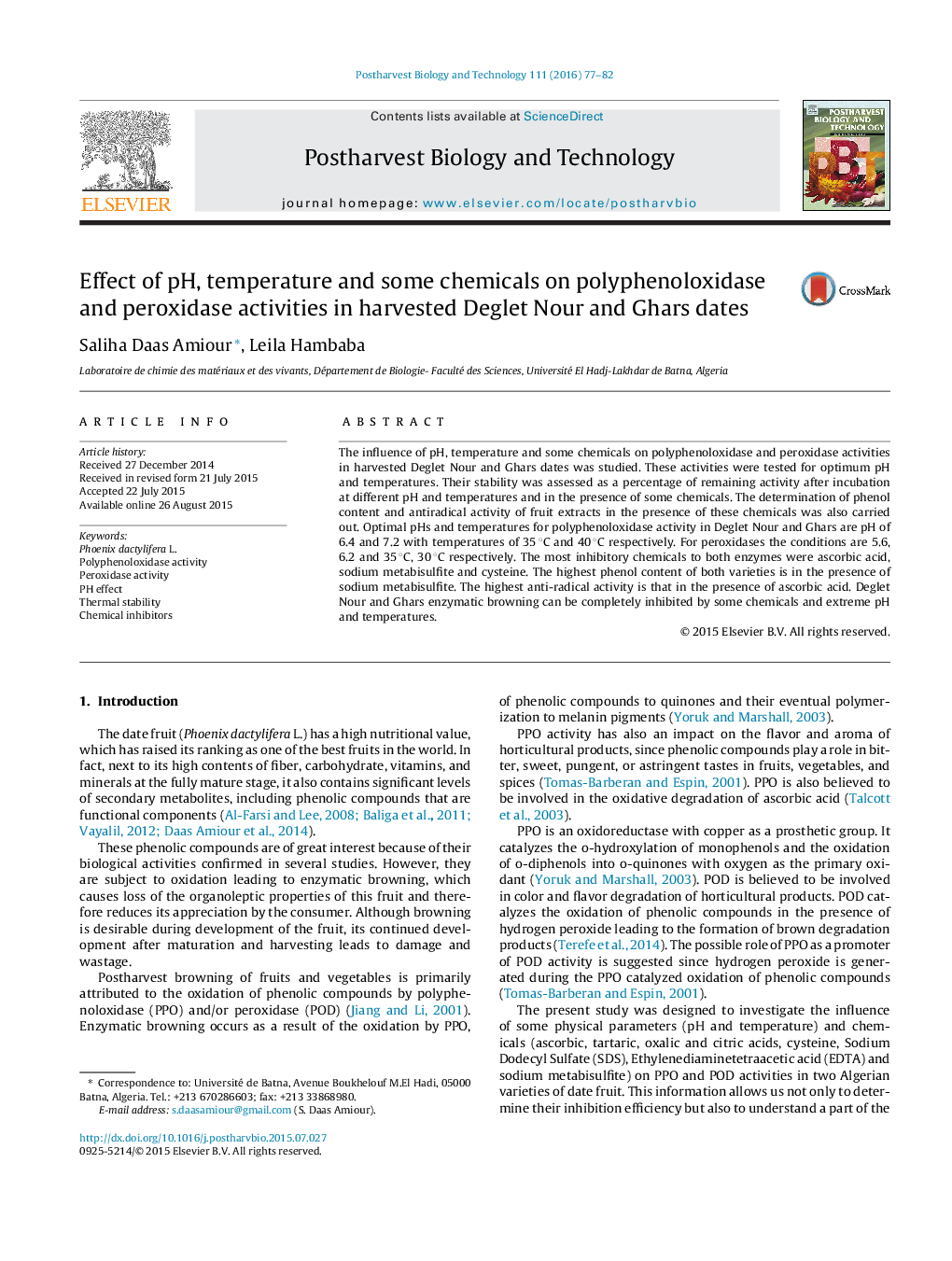 Effect of pH, temperature and some chemicals on polyphenoloxidase and peroxidase activities in harvested Deglet Nour and Ghars dates