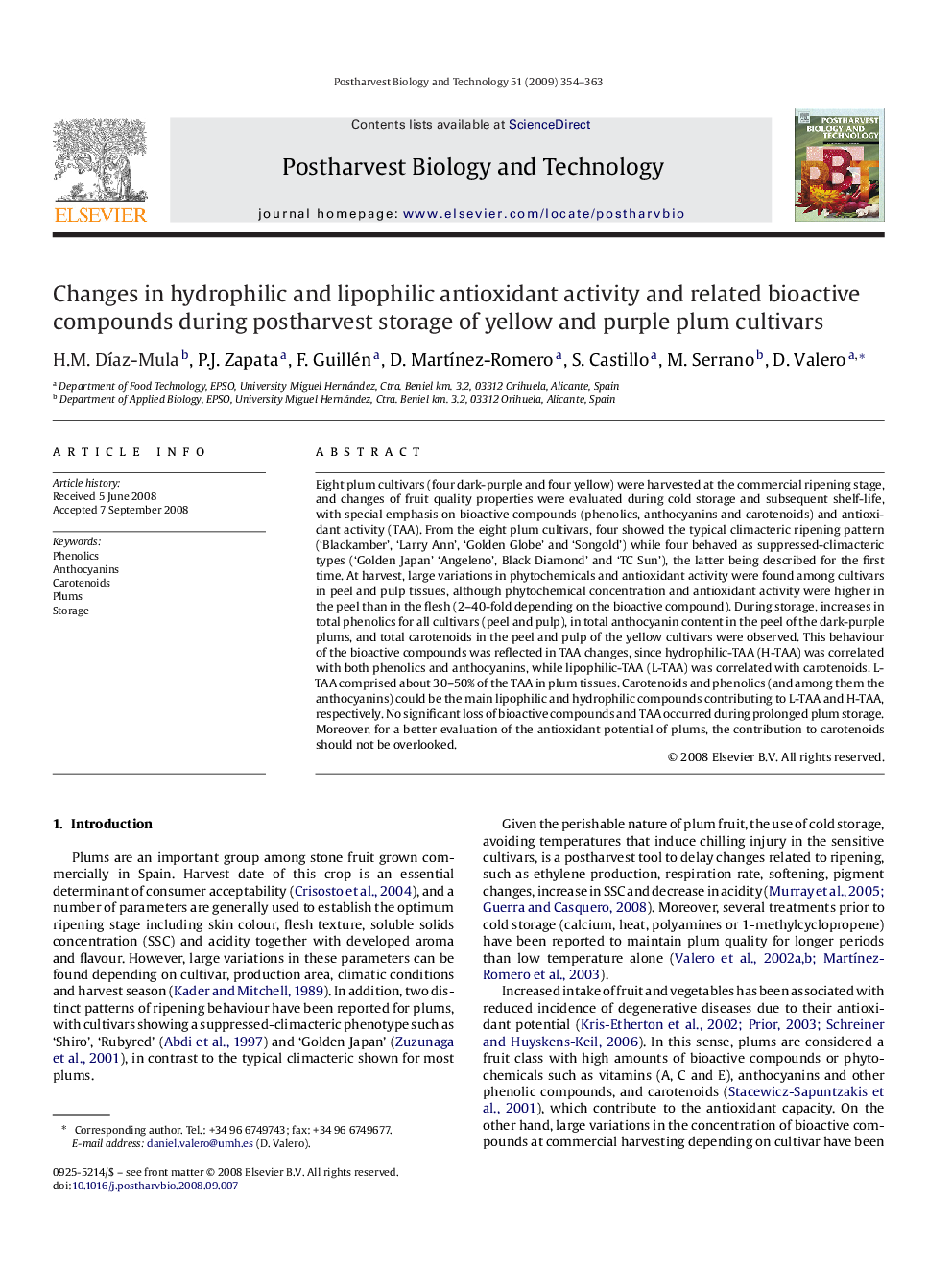 Changes in hydrophilic and lipophilic antioxidant activity and related bioactive compounds during postharvest storage of yellow and purple plum cultivars