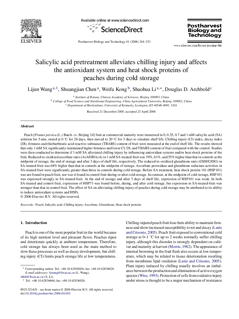 Salicylic acid pretreatment alleviates chilling injury and affects the antioxidant system and heat shock proteins of peaches during cold storage