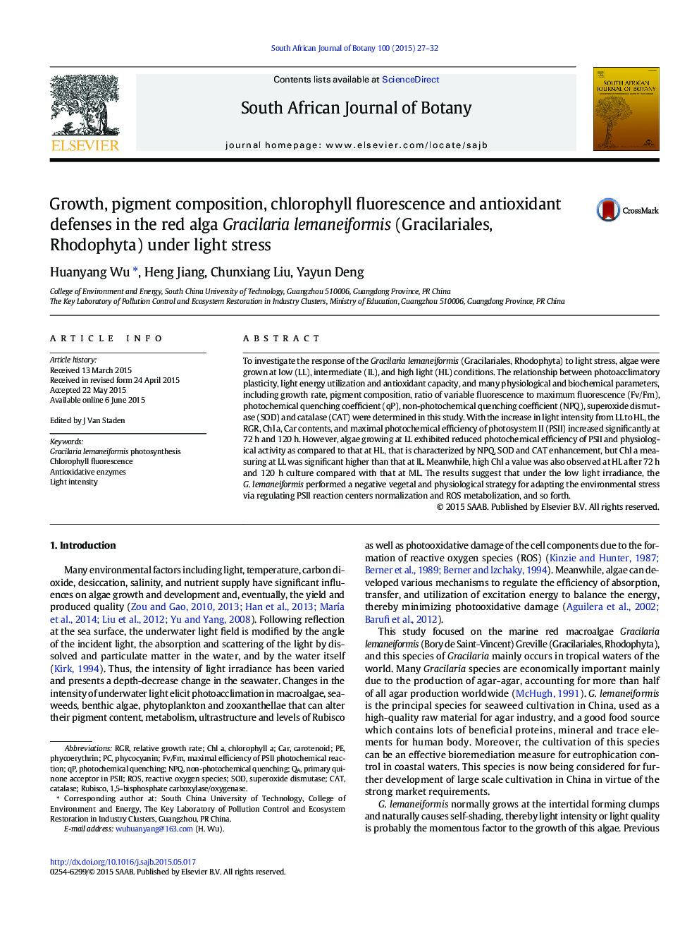 Growth, pigment composition, chlorophyll fluorescence and antioxidant defenses in the red alga Gracilaria lemaneiformis (Gracilariales, Rhodophyta) under light stress