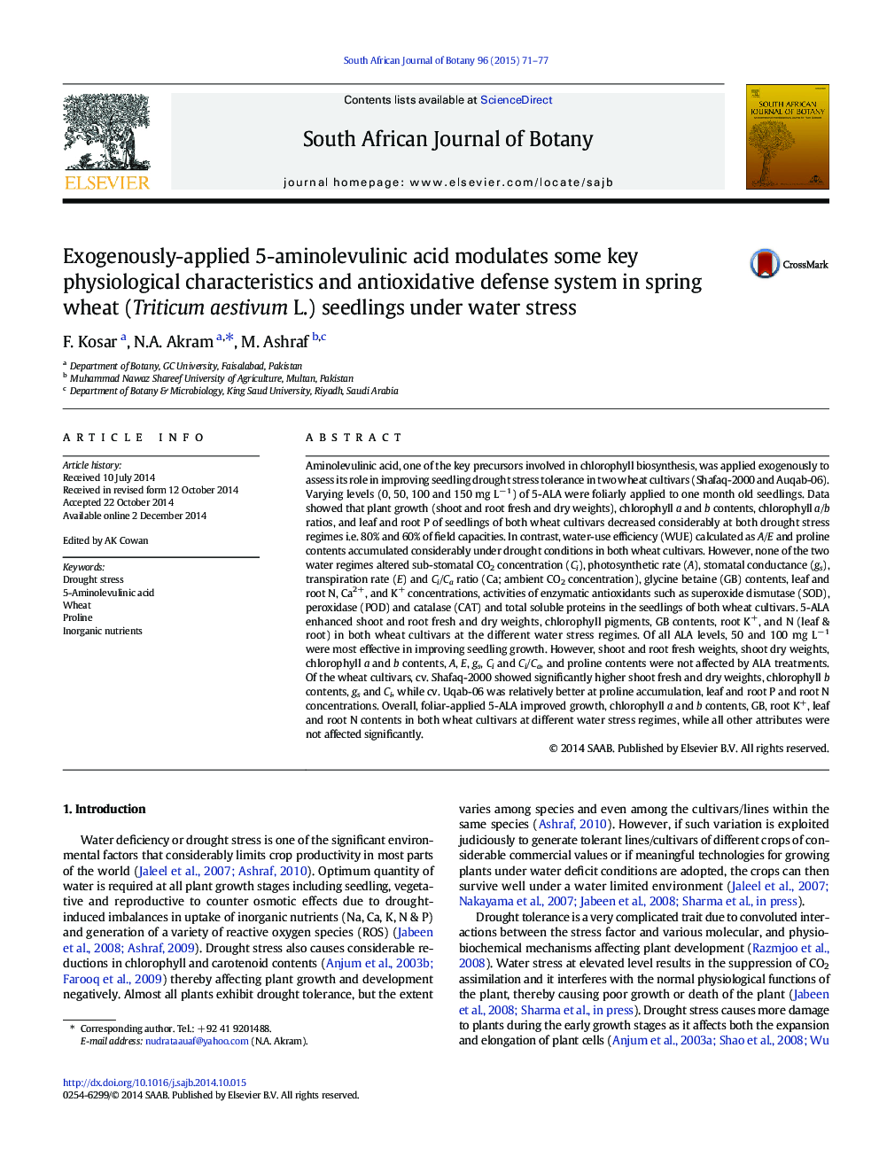 Exogenously-applied 5-aminolevulinic acid modulates some key physiological characteristics and antioxidative defense system in spring wheat (Triticum aestivum L.) seedlings under water stress