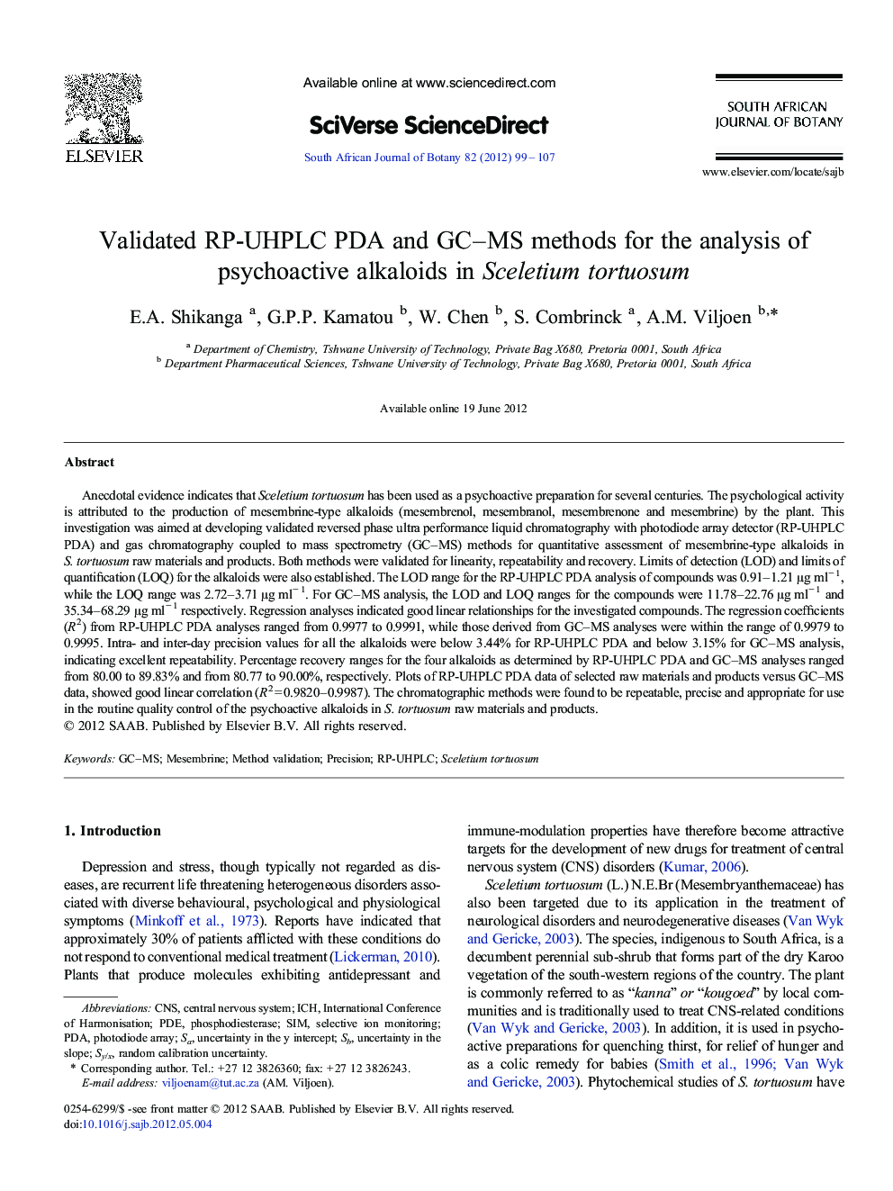 Validated RP-UHPLC PDA and GC–MS methods for the analysis of psychoactive alkaloids in Sceletium tortuosum