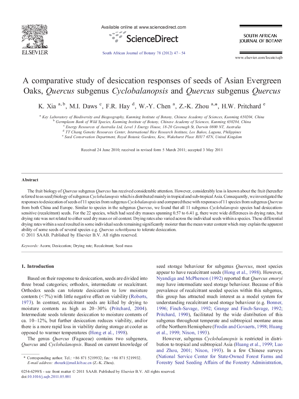 A comparative study of desiccation responses of seeds of Asian Evergreen Oaks, Quercus subgenus Cyclobalanopsis and Quercus subgenus Quercus