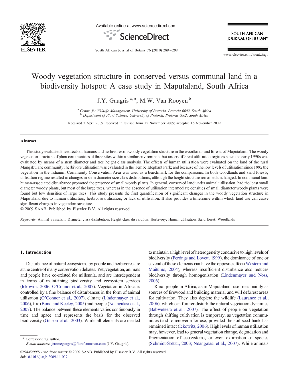 عکس صفحه اول مقاله: Woody vegetation structure in conserved versus communal land in a biodiversity hotspot: A case study in Maputaland, South Africa Woody vegetation structure in conserved versus communal land in a biodiversity hotspot: A case study in Maputaland, South Africa