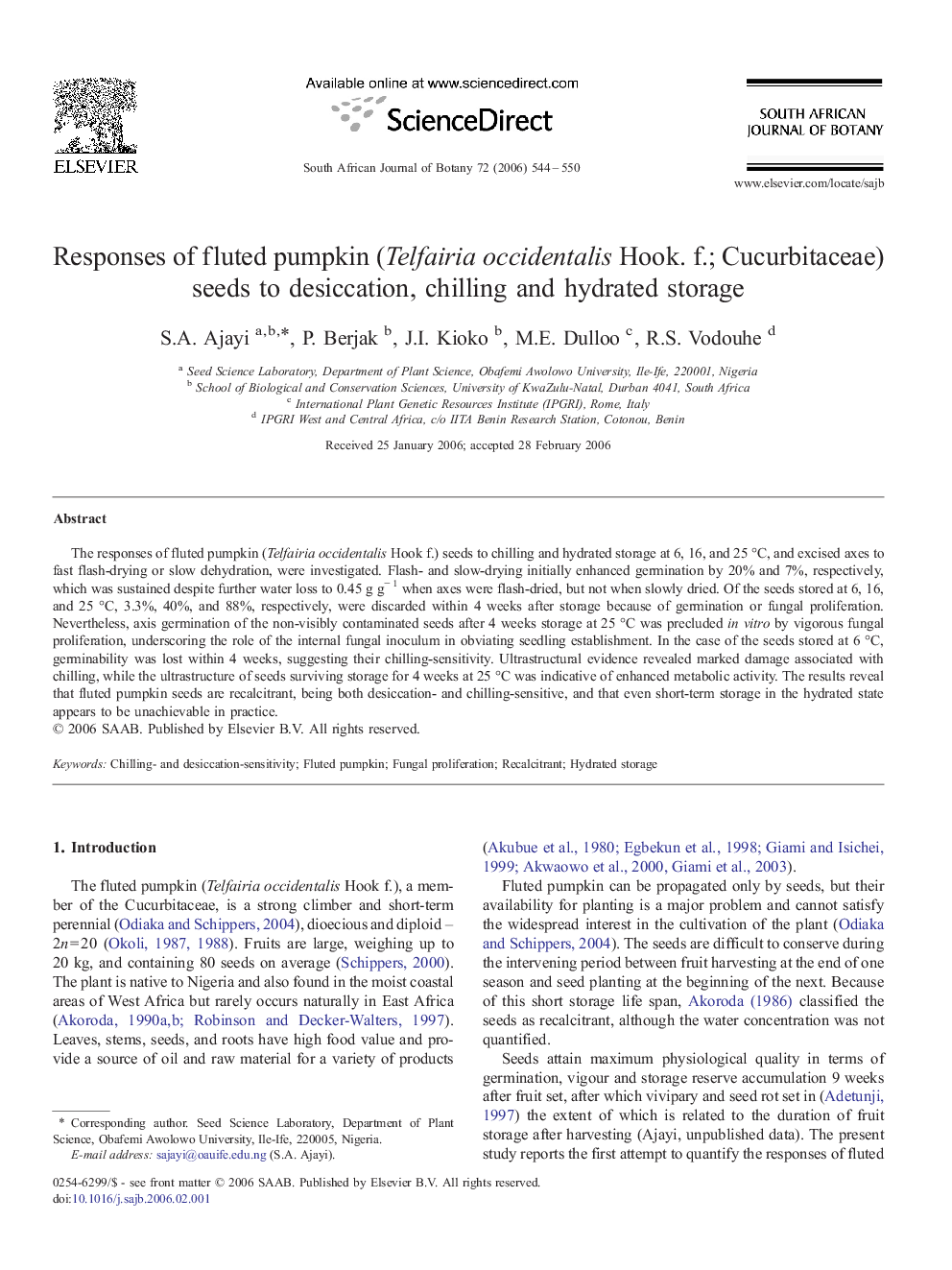 Responses of fluted pumpkin (Telfairia occidentalis Hook. f.; Cucurbitaceae) seeds to desiccation, chilling and hydrated storage