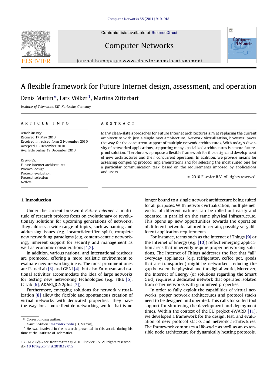 A flexible framework for Future Internet design, assessment, and operation