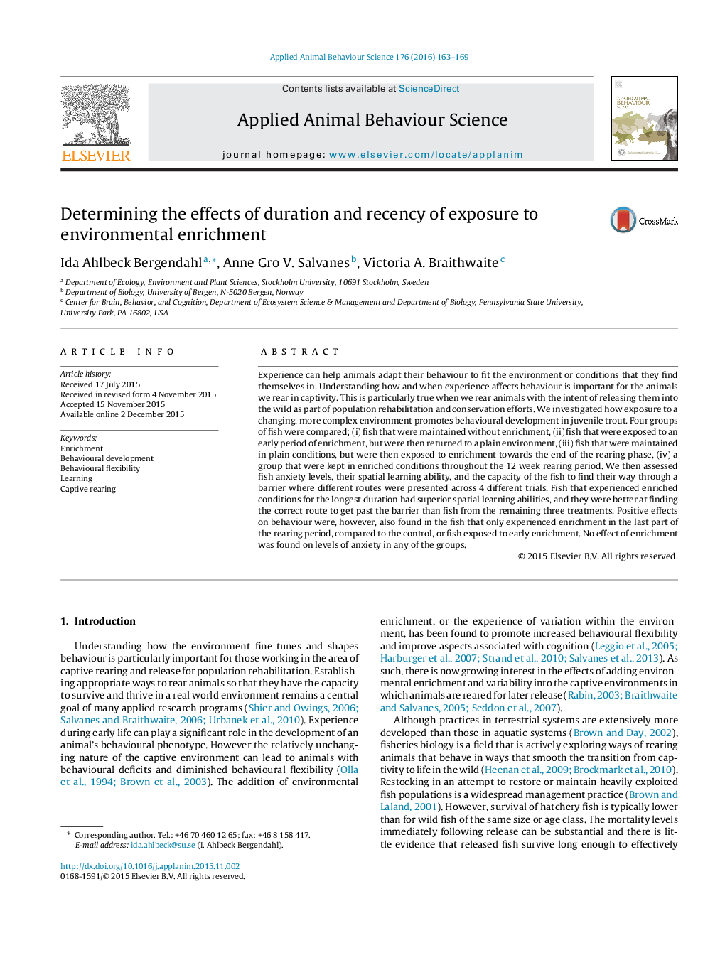 Determining the effects of duration and recency of exposure to environmental enrichment