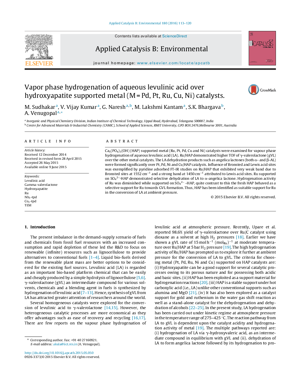 Vapor phase hydrogenation of aqueous levulinic acid over hydroxyapatite supported metal (M = Pd, Pt, Ru, Cu, Ni) catalysts.