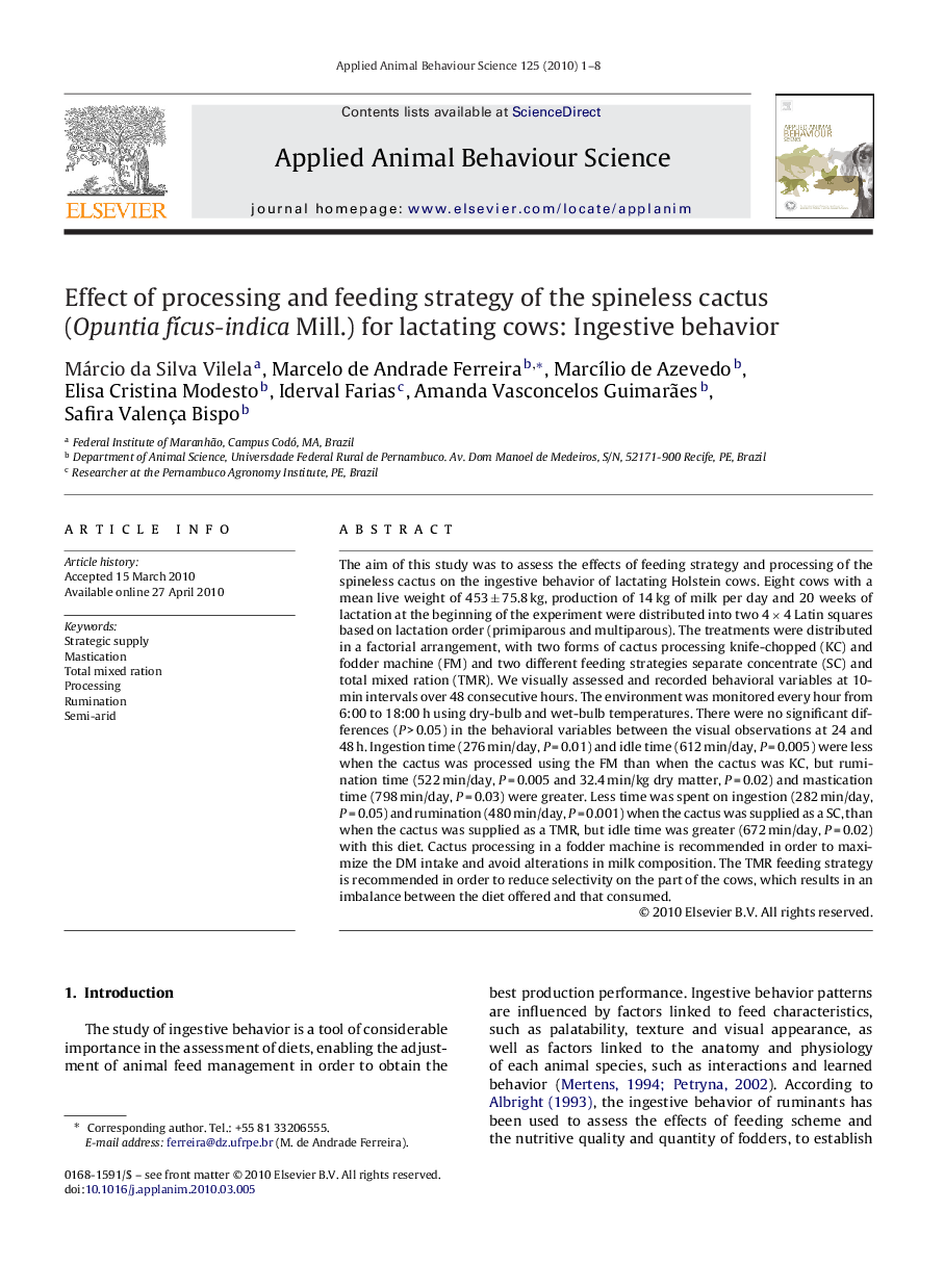 Effect of processing and feeding strategy of the spineless cactus (Opuntia fícus-indica Mill.) for lactating cows: Ingestive behavior