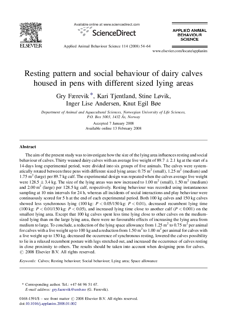 Resting pattern and social behaviour of dairy calves housed in pens with different sized lying areas