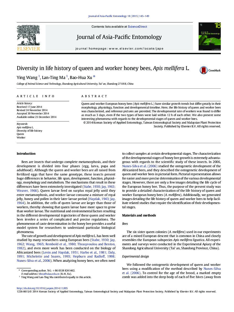 Diversity in life history of queen and worker honey bees, Apis mellifera L.