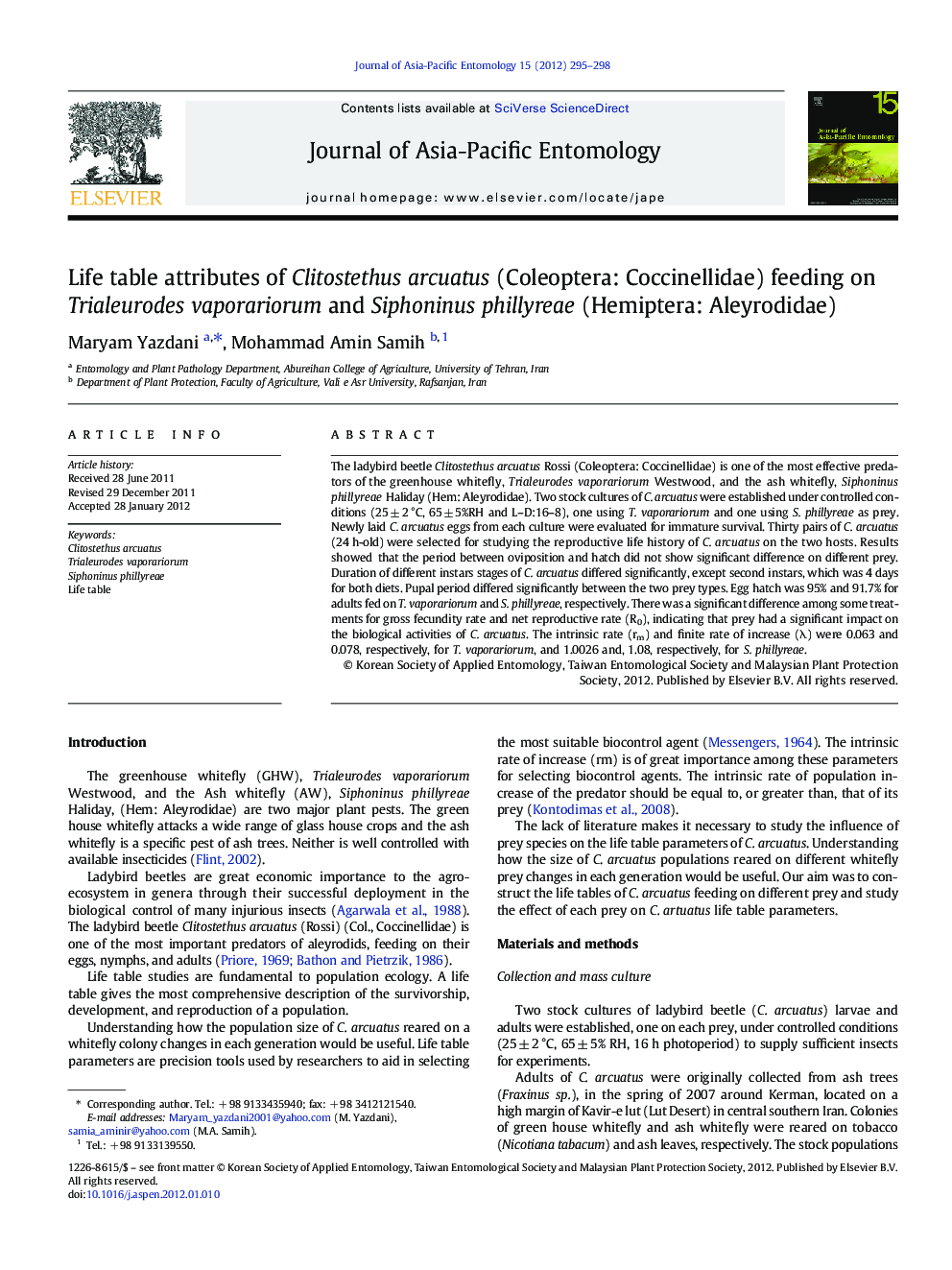 Life table attributes of Clitostethus arcuatus (Coleoptera: Coccinellidae) feeding on Trialeurodes vaporariorum and Siphoninus phillyreae (Hemiptera: Aleyrodidae)