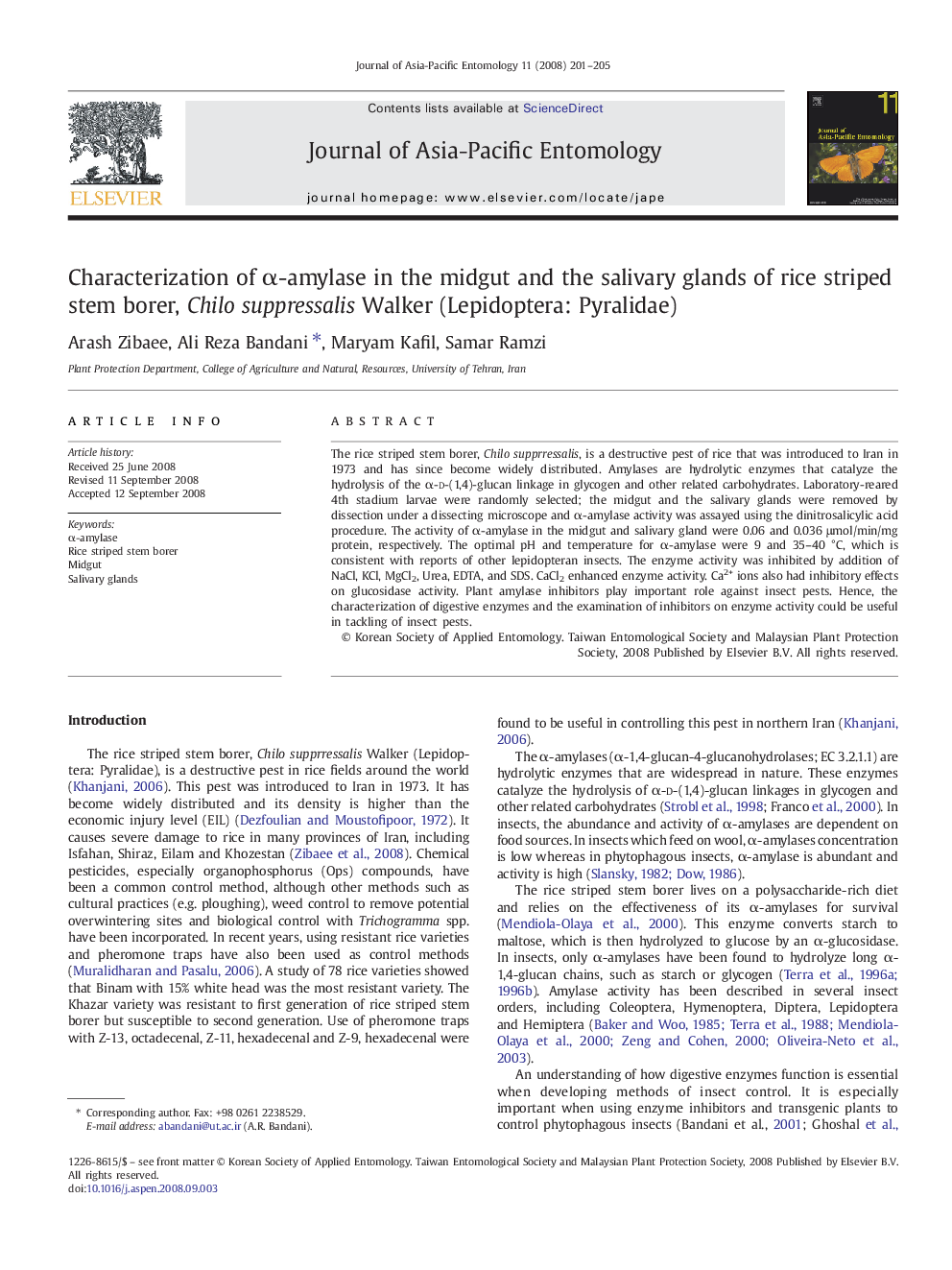 Characterization of Î±-amylase in the midgut and the salivary glands of rice striped stem borer, Chilo suppressalis Walker (Lepidoptera: Pyralidae)