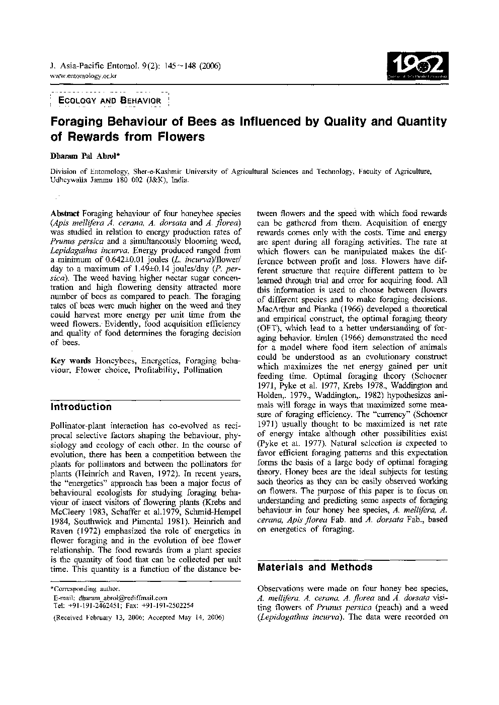 Foraging Behaviour of Bees as Influenced by Quality and Quantity of Rewards from Flowers