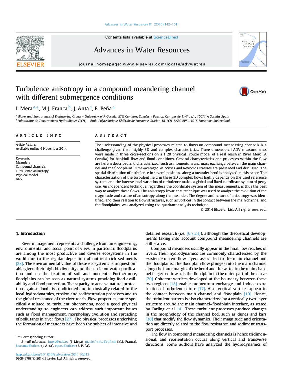 Turbulence anisotropy in a compound meandering channel with different submergence conditions