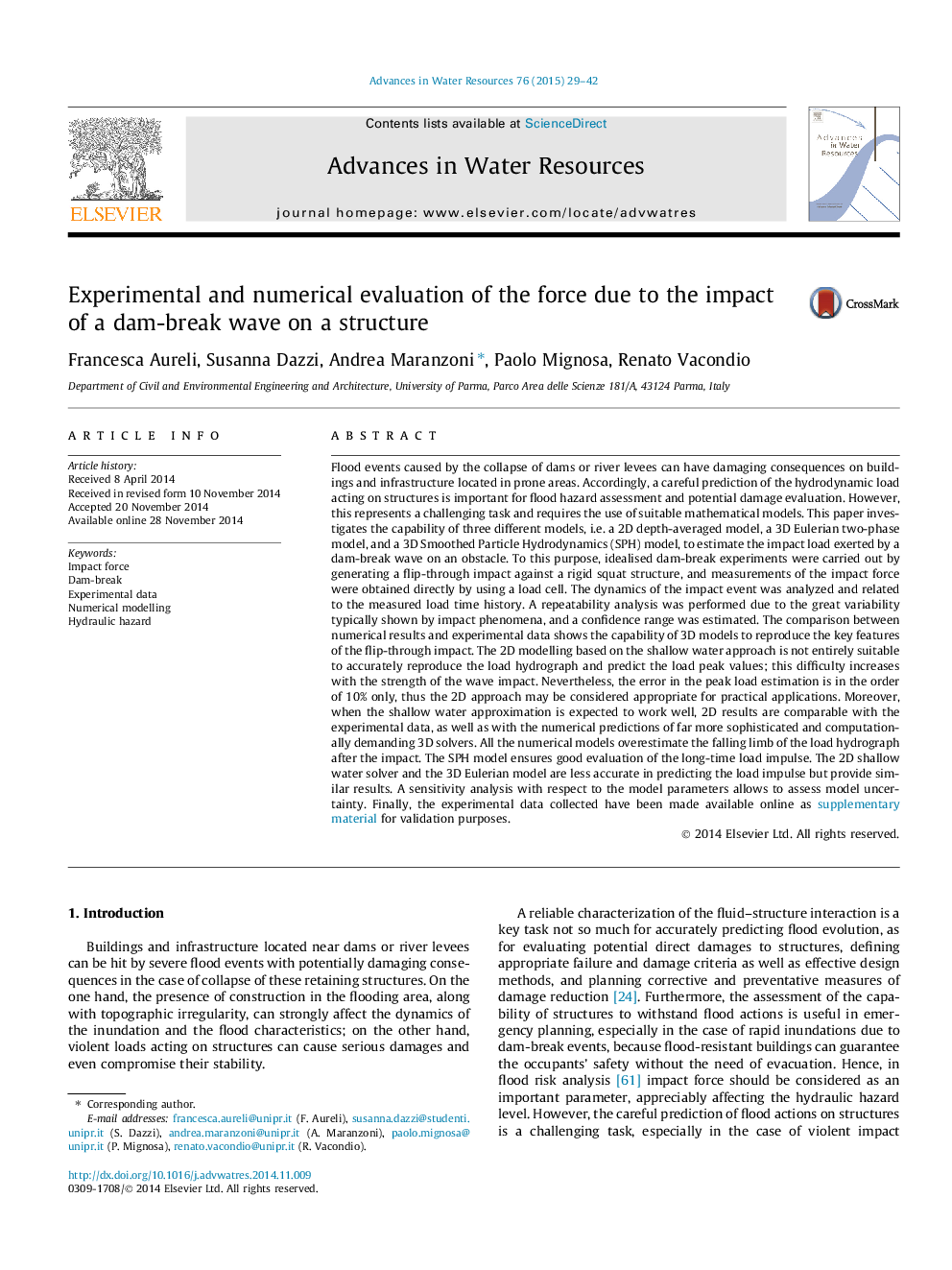 Experimental and numerical evaluation of the force due to the impact of a dam-break wave on a structure