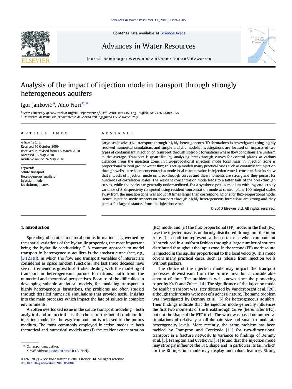 Analysis of the impact of injection mode in transport through strongly heterogeneous aquifers