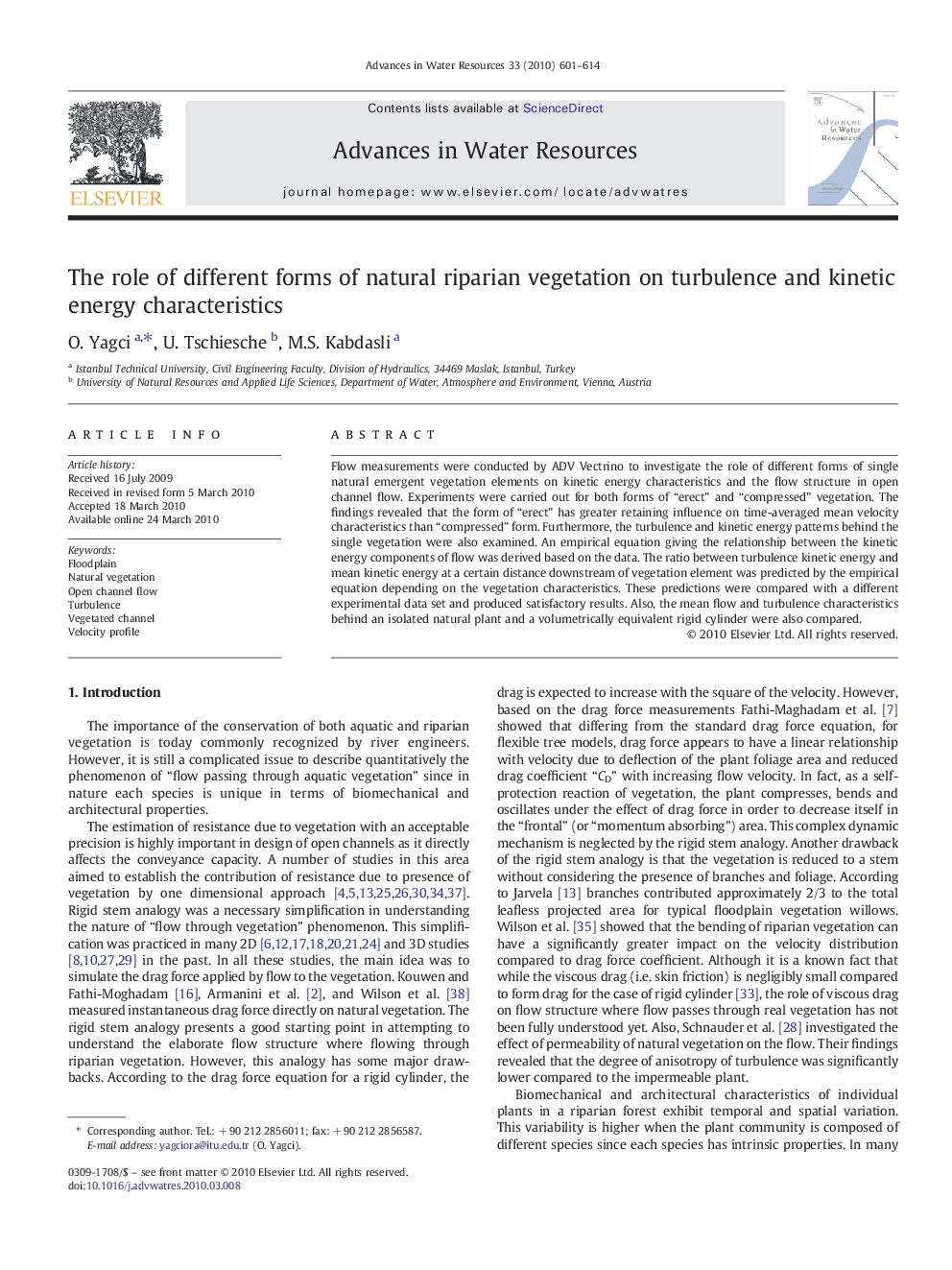 The role of different forms of natural riparian vegetation on turbulence and kinetic energy characteristics