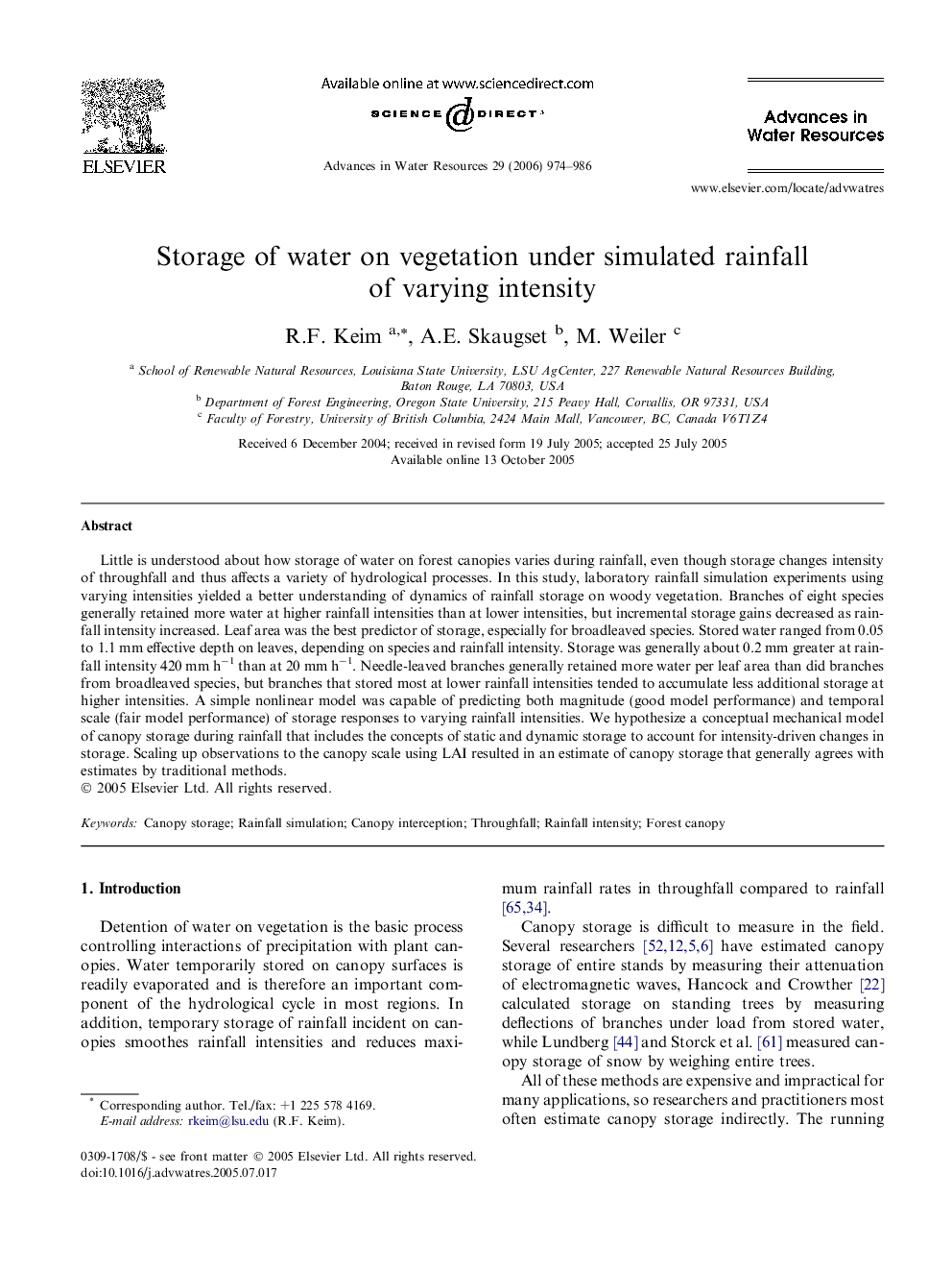 Storage of water on vegetation under simulated rainfall of varying intensity