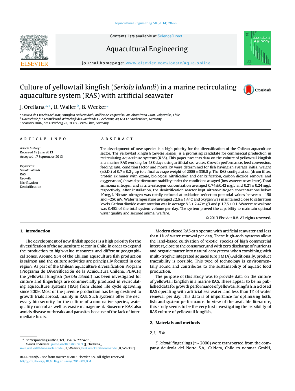 Culture of yellowtail kingfish (Seriola lalandi) in a marine recirculating aquaculture system (RAS) with artificial seawater