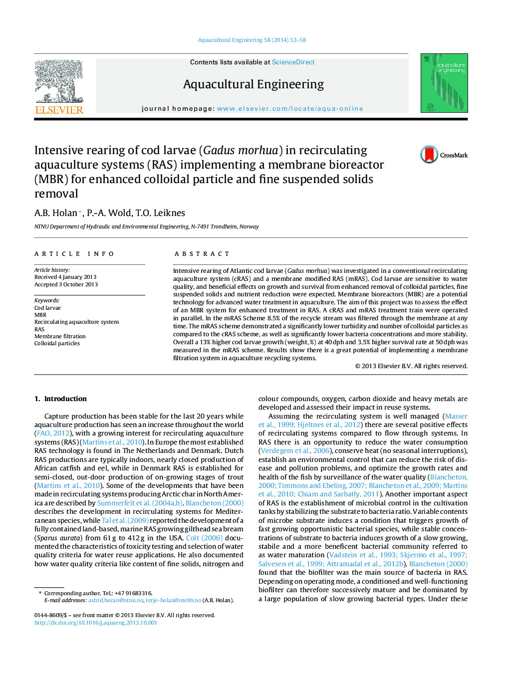 Intensive rearing of cod larvae (Gadus morhua) in recirculating aquaculture systems (RAS) implementing a membrane bioreactor (MBR) for enhanced colloidal particle and fine suspended solids removal