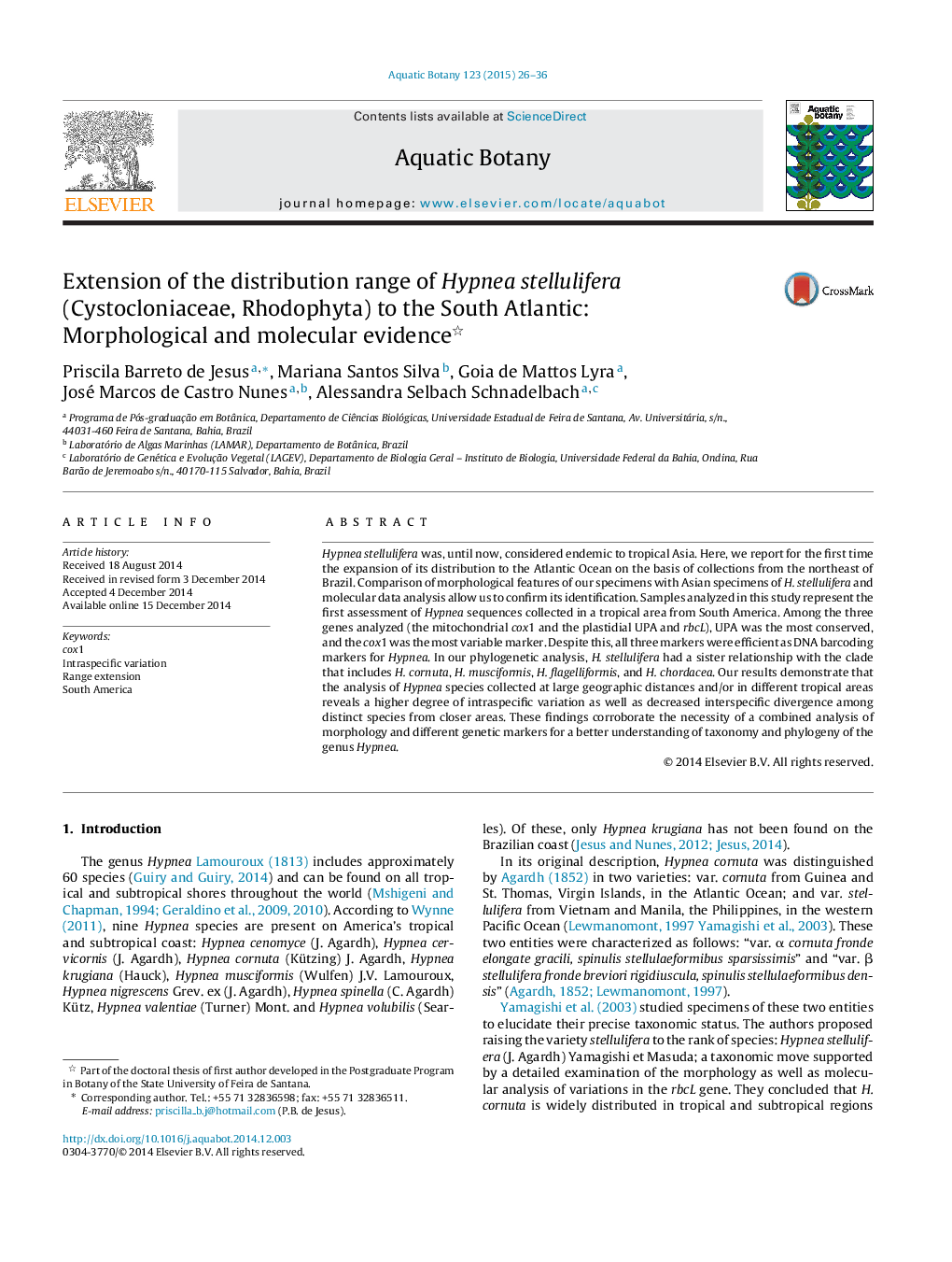 Extension of the distribution range of Hypnea stellulifera (Cystocloniaceae, Rhodophyta) to the South Atlantic: Morphological and molecular evidence 