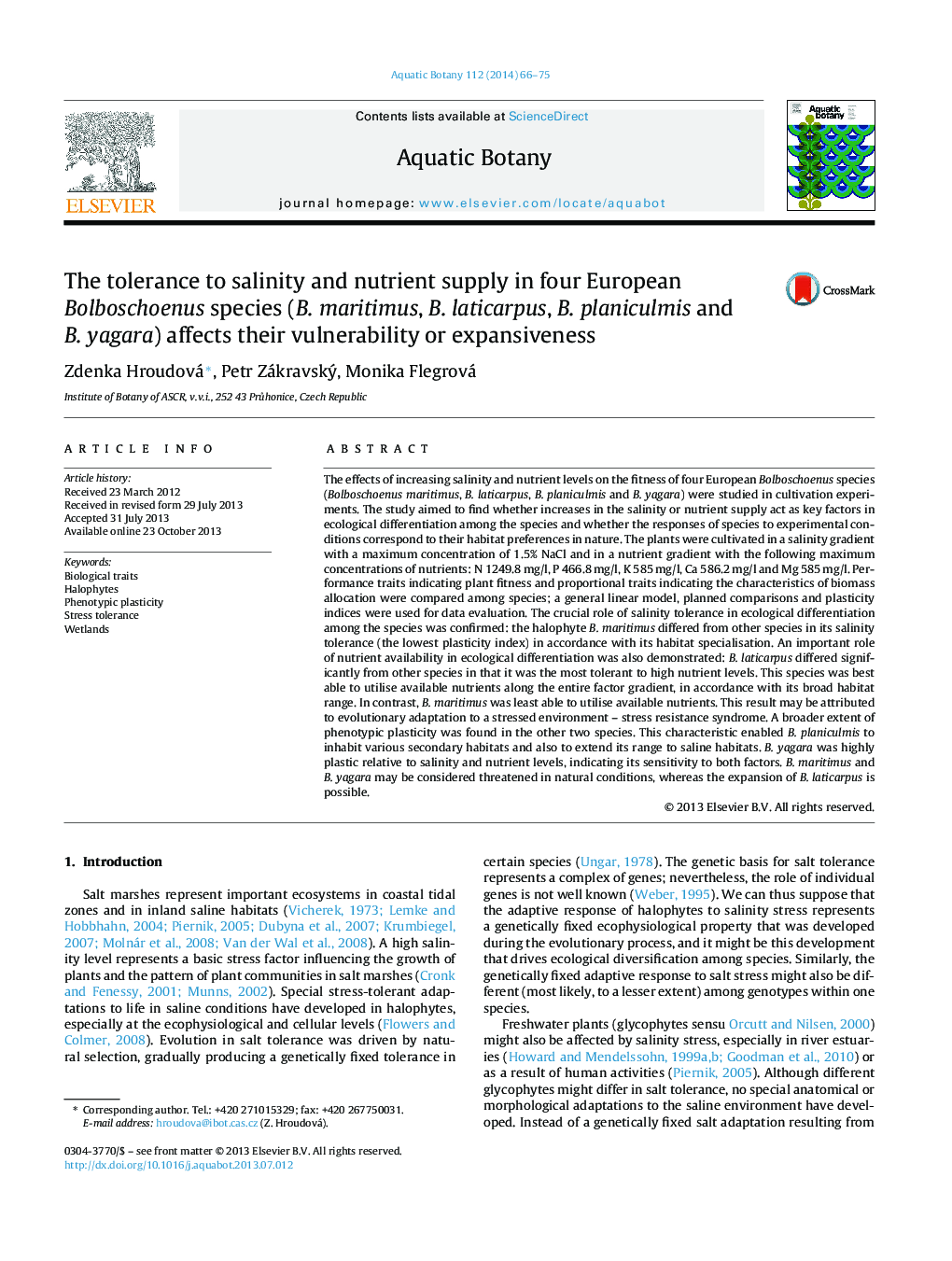 The tolerance to salinity and nutrient supply in four European Bolboschoenus species (B. maritimus, B. laticarpus, B. planiculmis and B. yagara) affects their vulnerability or expansiveness