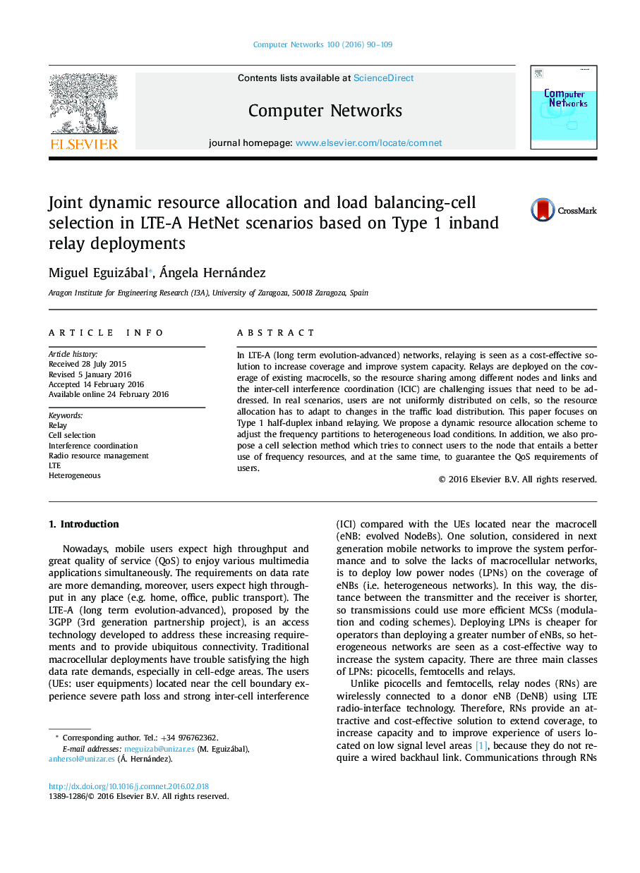 Joint dynamic resource allocation and load balancing-cell selection in LTE-A HetNet scenarios based on Type 1 inband relay deployments
