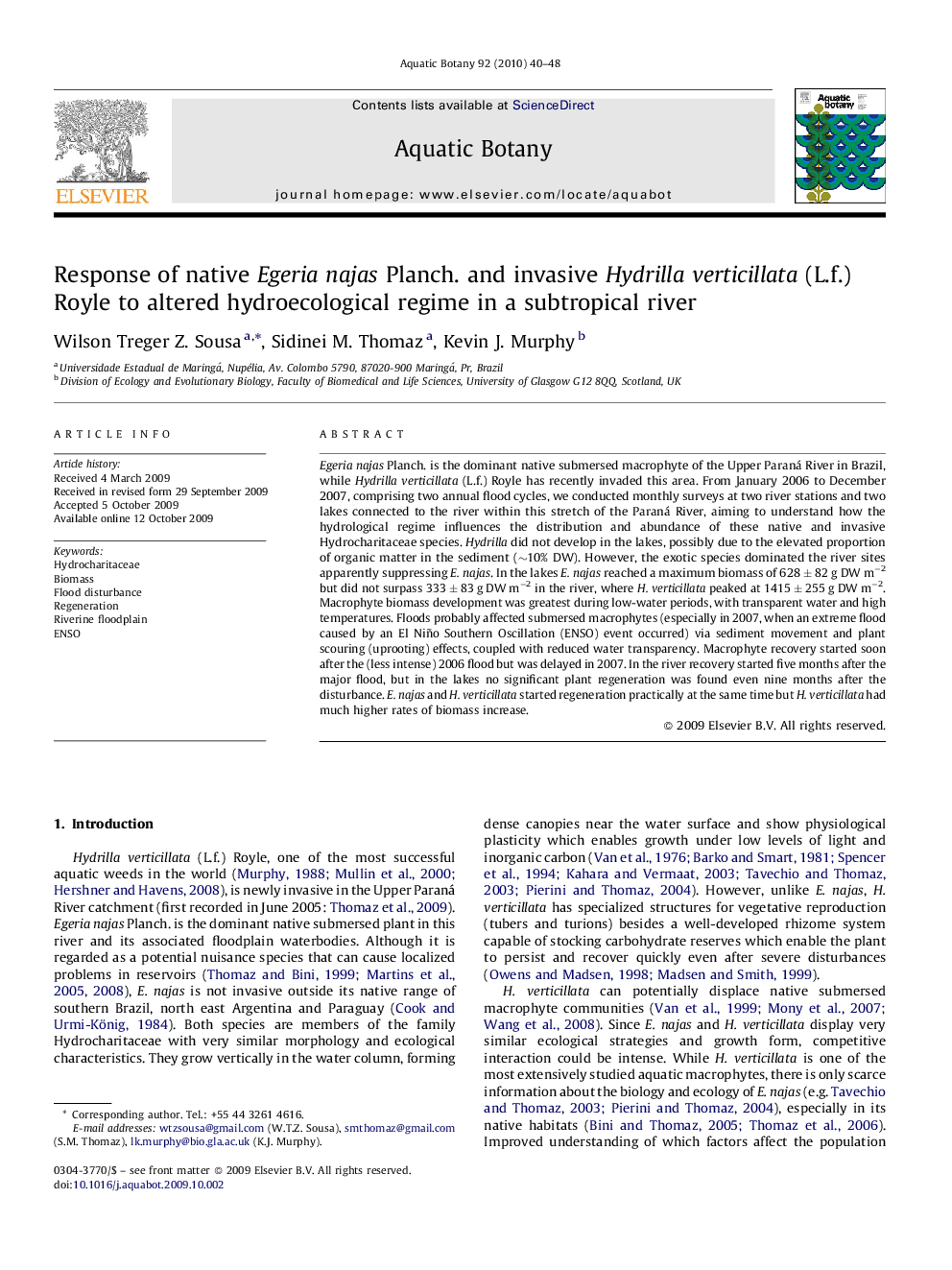 Response of native Egeria najas Planch. and invasive Hydrilla verticillata (L.f.) Royle to altered hydroecological regime in a subtropical river