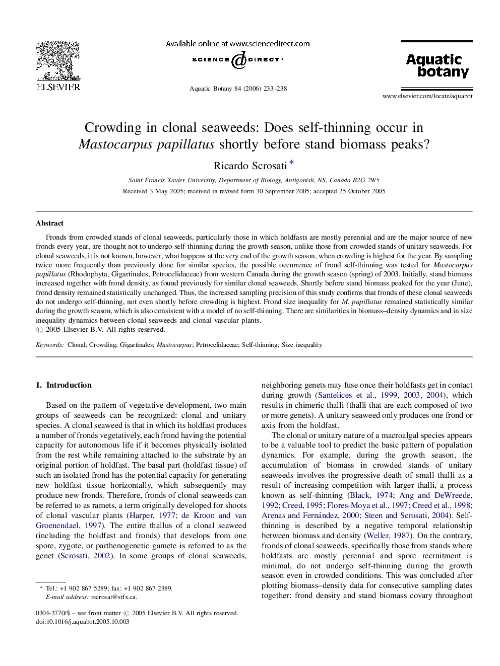 Crowding in clonal seaweeds: Does self-thinning occur in Mastocarpus papillatus shortly before stand biomass peaks?