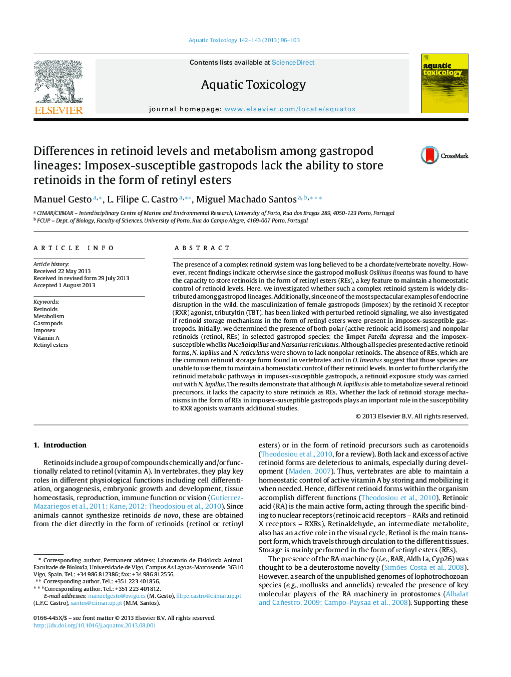 Differences in retinoid levels and metabolism among gastropod lineages: Imposex-susceptible gastropods lack the ability to store retinoids in the form of retinyl esters