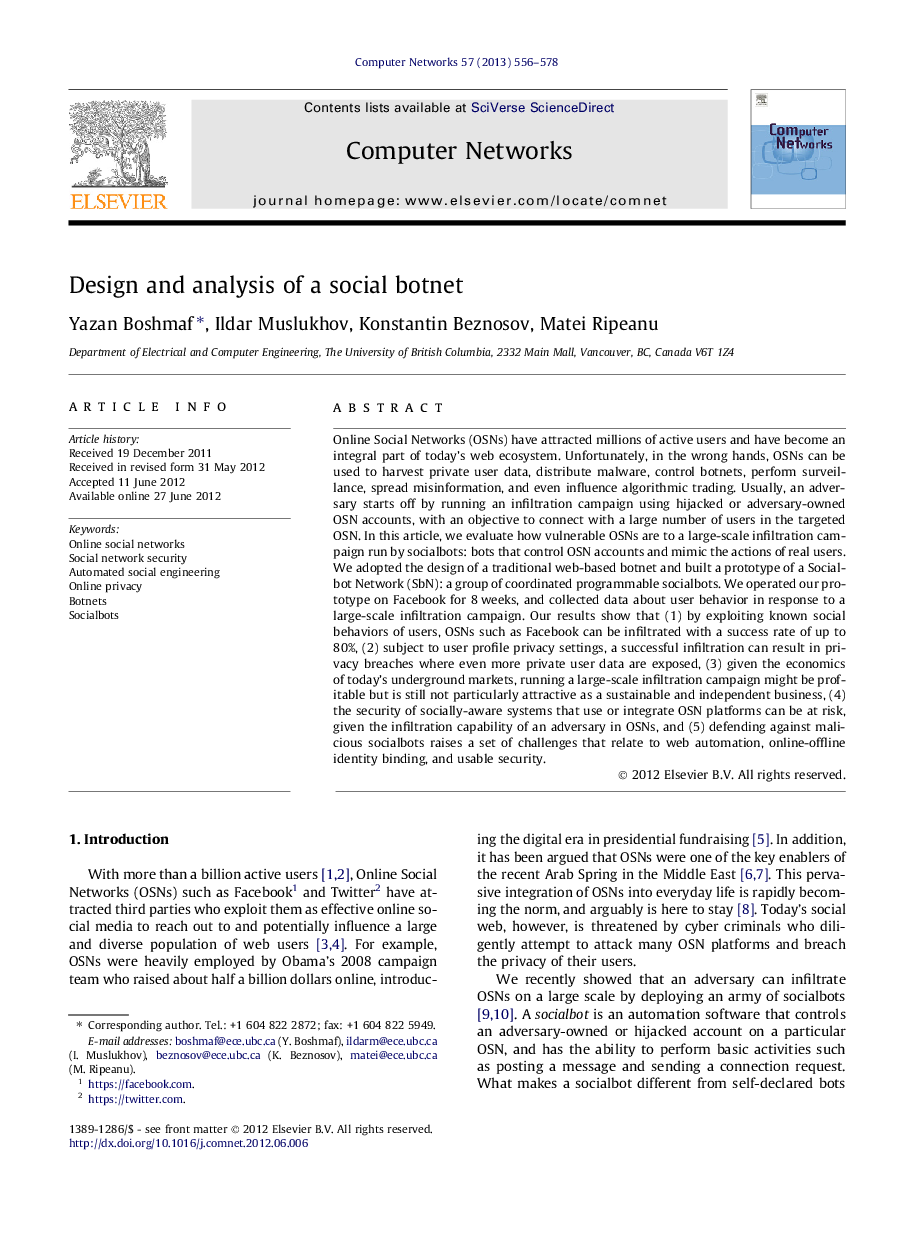 Design and analysis of a social botnet