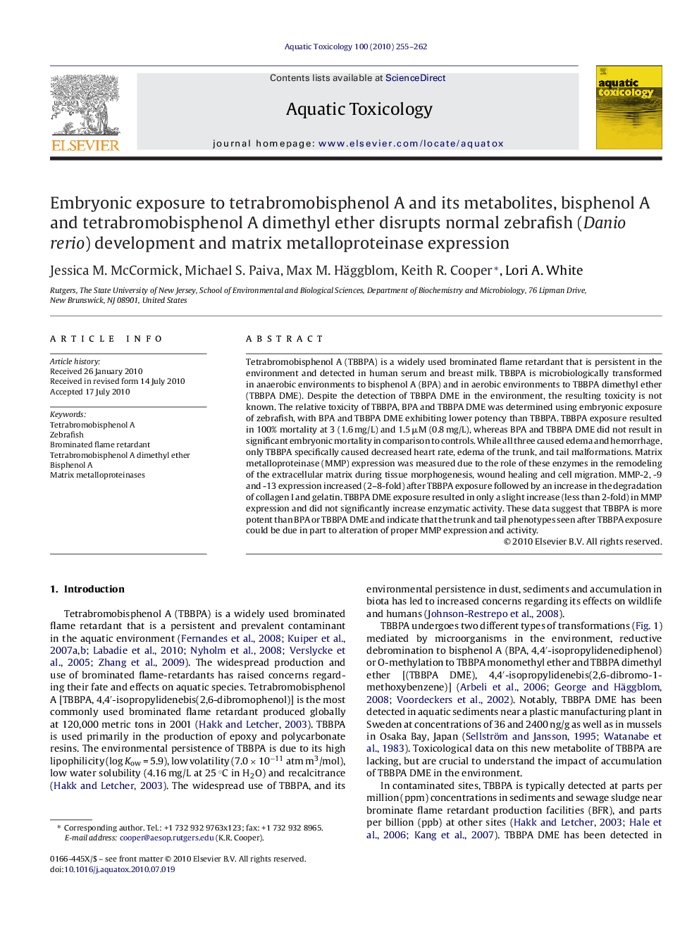 Embryonic exposure to tetrabromobisphenol A and its metabolites, bisphenol A and tetrabromobisphenol A dimethyl ether disrupts normal zebrafish (Danio rerio) development and matrix metalloproteinase expression