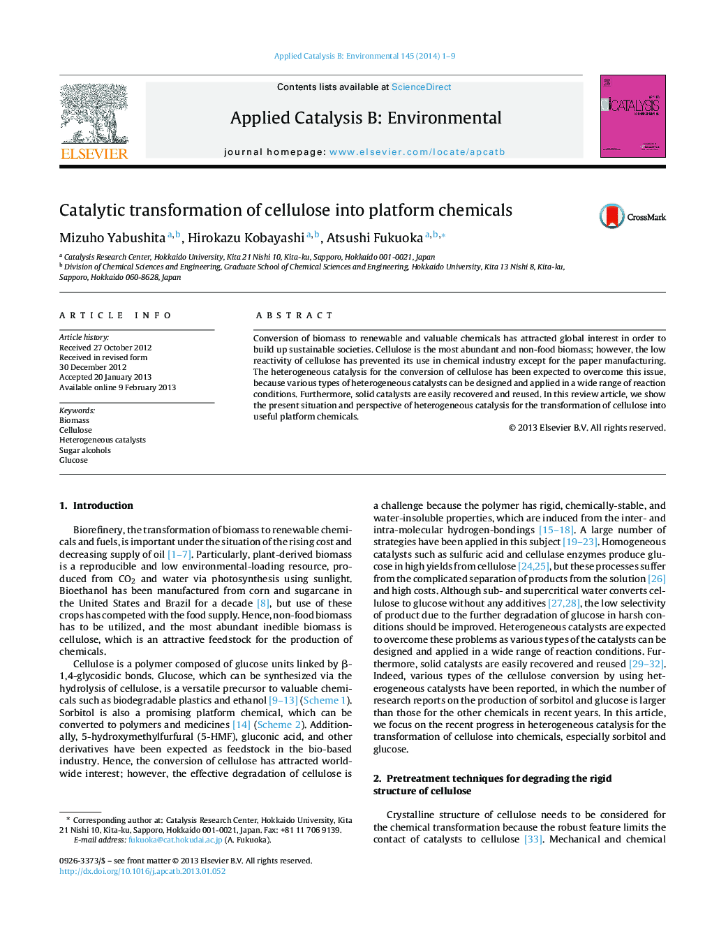 Catalytic transformation of cellulose into platform chemicals