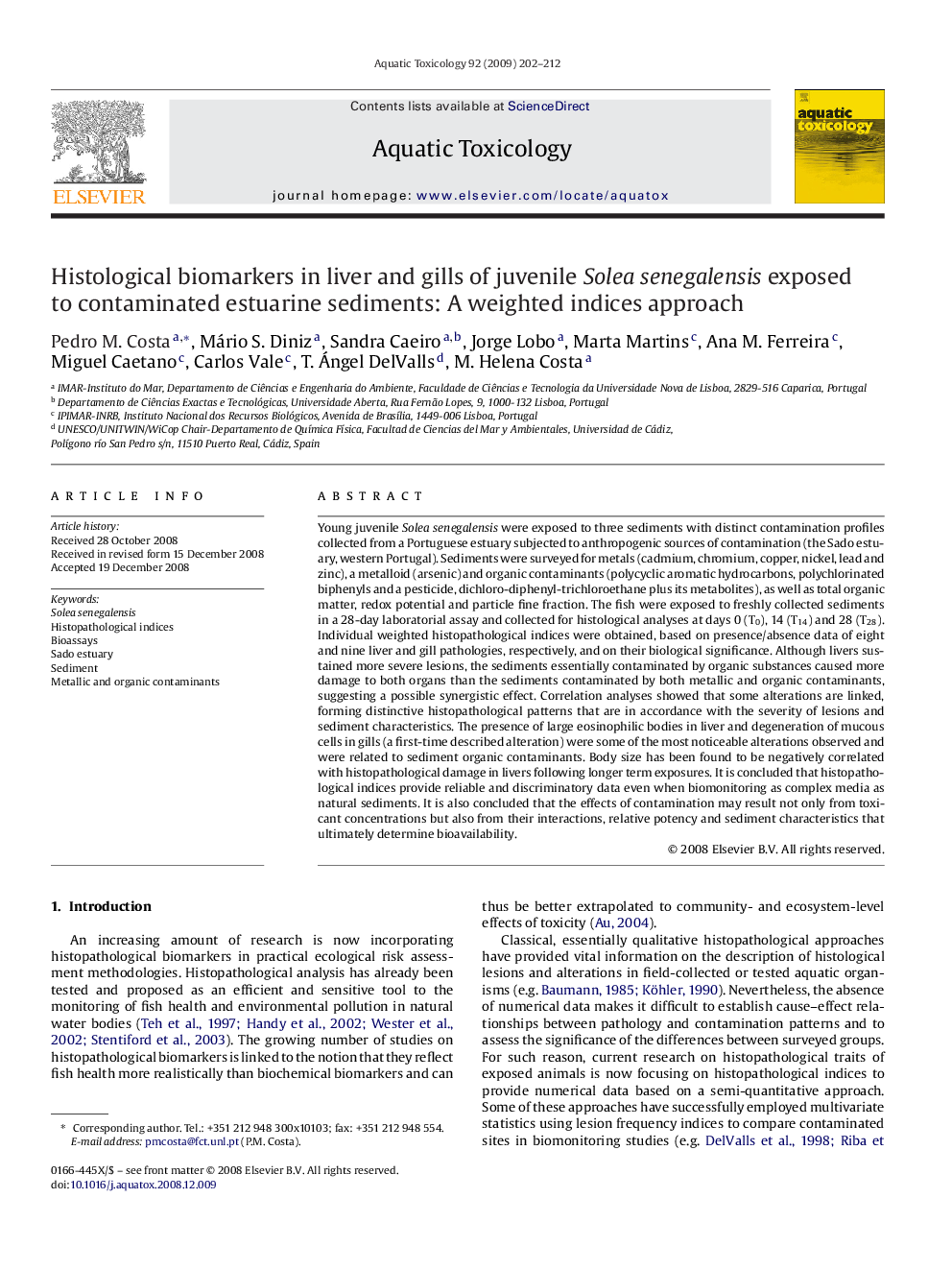 Histological biomarkers in liver and gills of juvenile Solea senegalensis exposed to contaminated estuarine sediments: A weighted indices approach