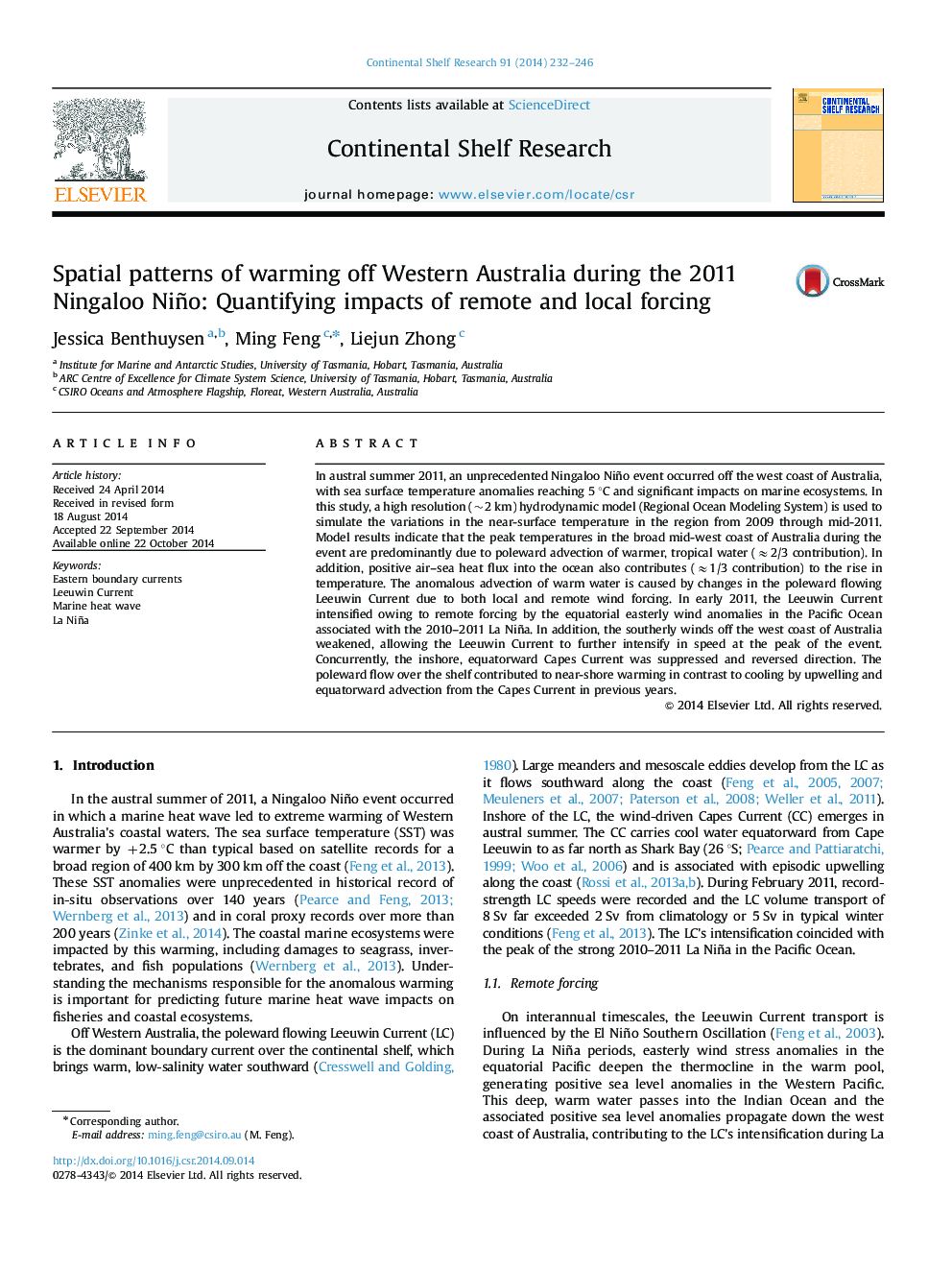 Spatial patterns of warming off Western Australia during the 2011 Ningaloo Niño: Quantifying impacts of remote and local forcing