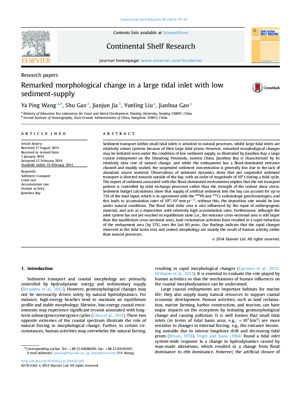 Remarked morphological change in a large tidal inlet with low sediment-supply