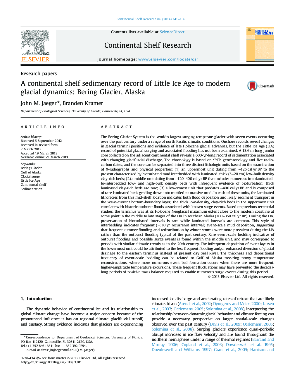 A continental shelf sedimentary record of Little Ice Age to modern glacial dynamics: Bering Glacier, Alaska