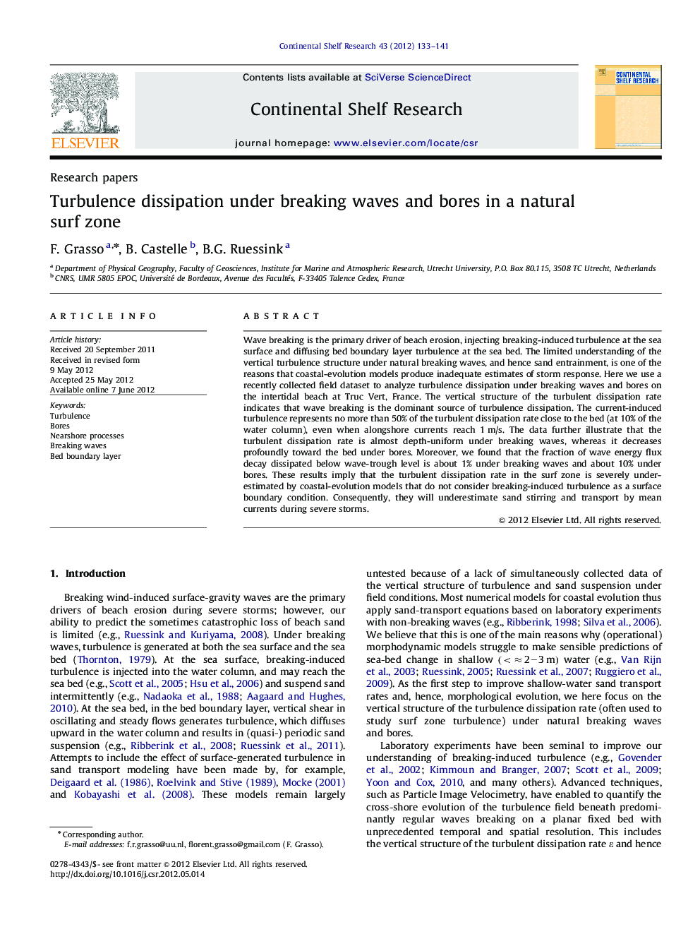 Turbulence dissipation under breaking waves and bores in a natural surf zone