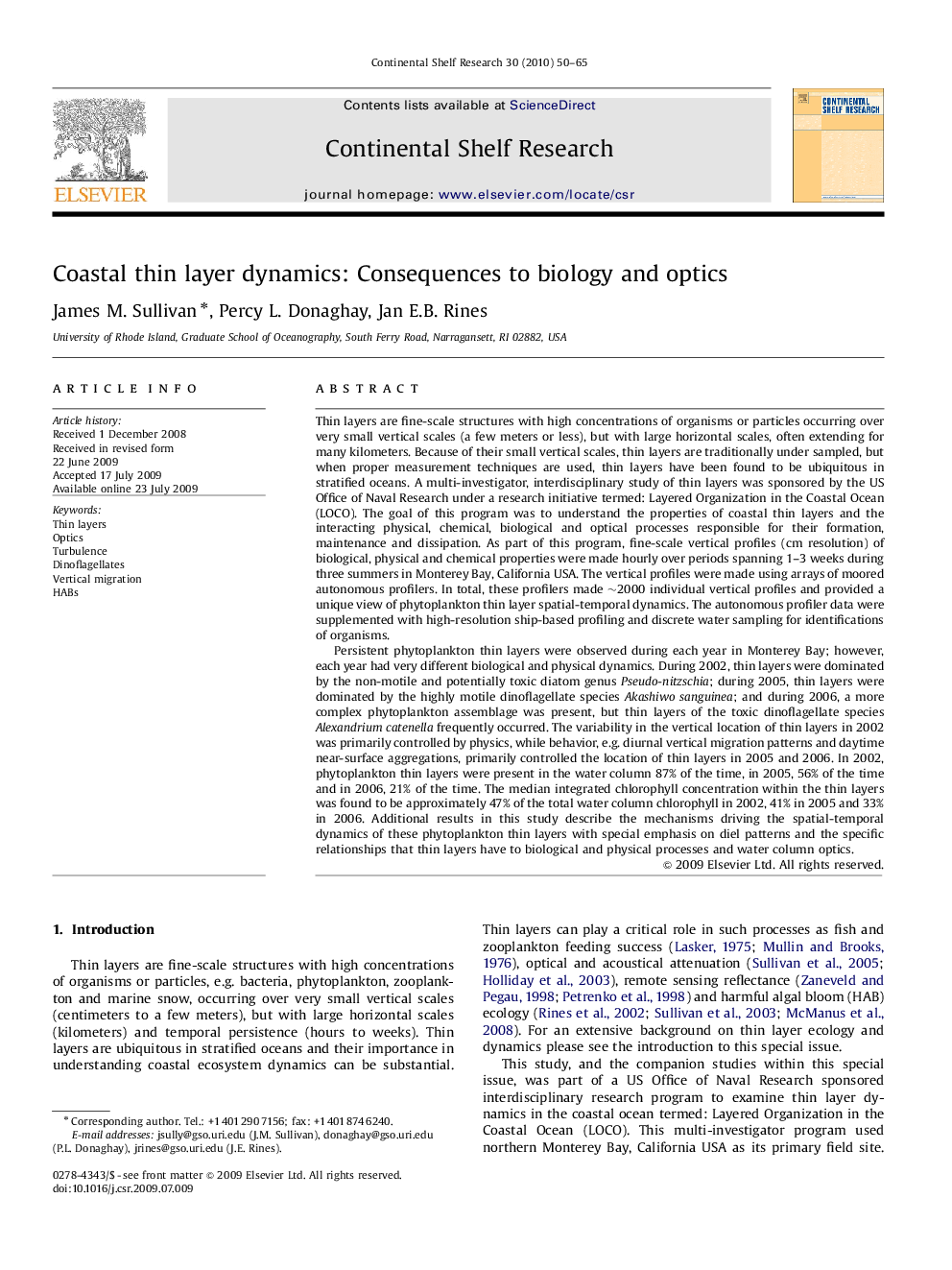 Coastal thin layer dynamics: Consequences to biology and optics