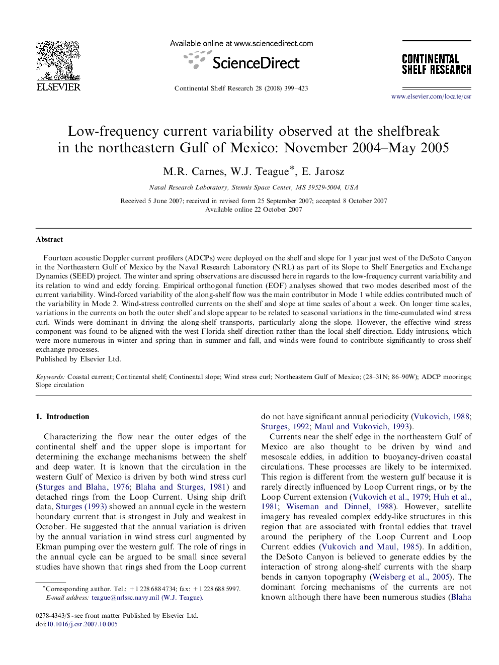 Low-frequency current variability observed at the shelfbreak in the northeastern Gulf of Mexico: November 2004-May 2005