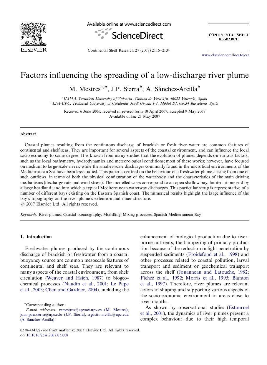 Factors influencing the spreading of a low-discharge river plume