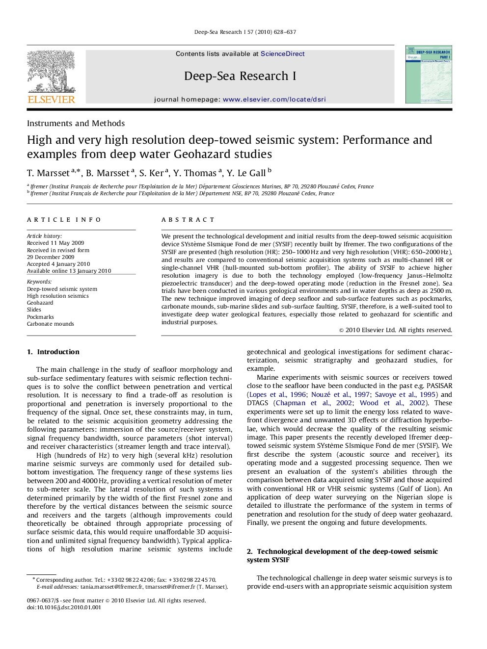 High and very high resolution deep-towed seismic system: Performance and examples from deep water Geohazard studies