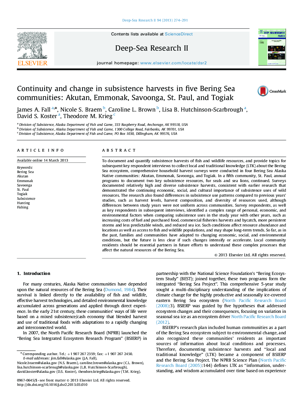 Continuity and change in subsistence harvests in five Bering Sea communities: Akutan, Emmonak, Savoonga, St. Paul, and Togiak