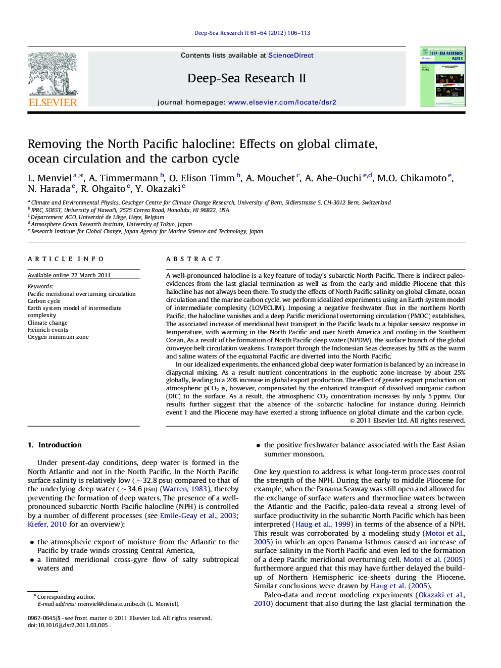 Removing the North Pacific halocline: Effects on global climate, ocean circulation and the carbon cycle